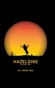 Hazeldine Volume One