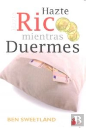 Hazte Rico Mientras Duermes