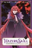 Hazure Skill: The Guild Member With A Worthless Skill Is Actually A Legendary Assassin, Vol. 2 (Manga)