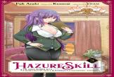 Hazure Skill: The Guild Member With A Worthless Skill Is Actually A Legendary Assassin, Vol. 3 (Manga)