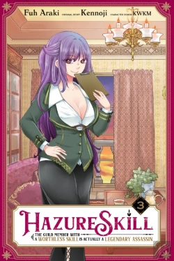 Bertrand.pt - Hazure Skill: The Guild Member With A Worthless Skill Is Actually A Legendary Assassin, Vol. 3 (Manga)