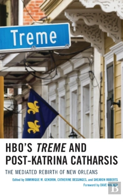 Bertrand.pt - Hbo'S Treme And Post-Katrina Catharsis