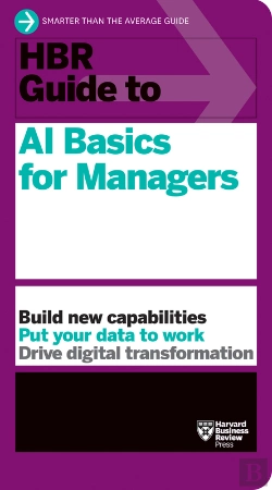 Bertrand.pt - Hbr Guide To Ai Basics For Managers