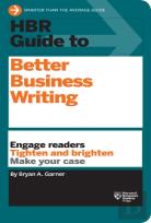 Hbr Guide To Better Business Writing (Hbr Guide Series)