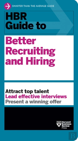 Bertrand.pt - Hbr Guide To Better Recruiting And Hiring
