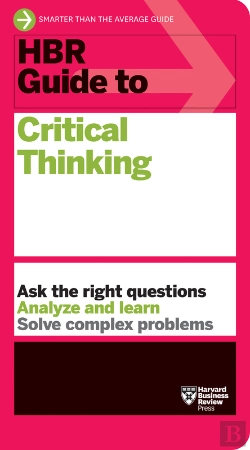 Bertrand.pt - Hbr Guide To Critical Thinking