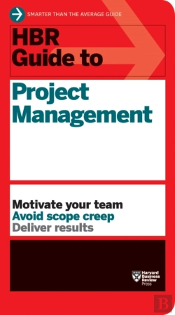 Bertrand.pt - Hbr Guide To Project Management (Hbr Guide Series)