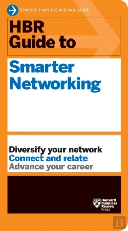 Bertrand.pt - Hbr Guide To Smarter Networking (Hbr Guide Series)