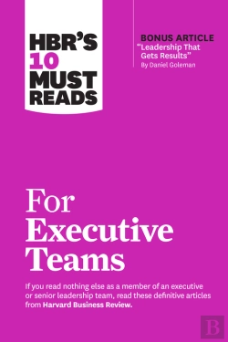 Bertrand.pt - Hbr'S 10 Must Reads For Executive Teams