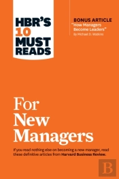 Hbr'S 10 Must Reads For New Managers (With Bonus Article 'How Managers Become Leaders' By Michael D. Watkins) (Hbr'S 10 Must Reads)