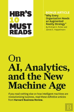 Bertrand.pt - Hbr'S 10 Must Reads On Ai, Analytics, And The New Machine Age (With Bonus Article 