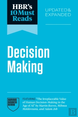 Bertrand.pt - Hbr'S 10 Must Reads On Decision-Making, Updated And Expanded (Featuring 