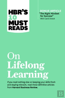 Bertrand.pt - Hbr'S 10 Must Reads On Lifelong Learning (With Bonus Article 
