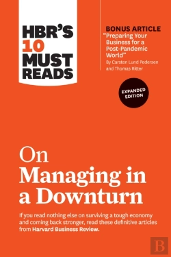 Bertrand.pt - Hbr'S 10 Must Reads On Managing In A Downturn, Expanded (With Bonus Article 
