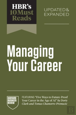 Bertrand.pt - Hbr'S 10 Must Reads On Managing Your Career, Updated And Expanded (Featuring 