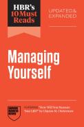Hbr'S 10 Must Reads On Managing Yourself, Updated And Expanded (Featuring ''How Will You Measure Your Life?'' By Clayton M. Christensen)