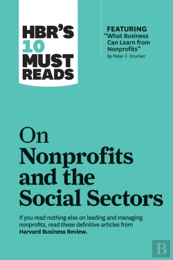 Bertrand.pt - Hbr'S 10 Must Reads On Nonprofits And The Social Sectors (Featuring 