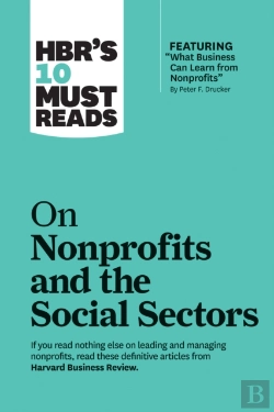 Bertrand.pt - Hbr'S 10 Must Reads On Nonprofits And The Social Sectors (Featuring 