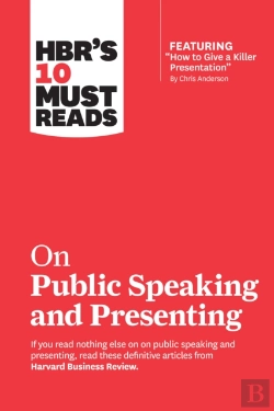 Bertrand.pt - Hbr'S 10 Must Reads On Public Speaking And Presenting (With Featured Article 