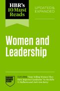 Hbr'S 10 Must Reads On Women And Leadership, Updated And Expanded (Featuring ''Stop Telling Women They Have Impostor Syndrome'' By Ruchika T. Malhotra And Jodi-Ann Burey)