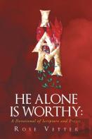 He Alone Is Worthy