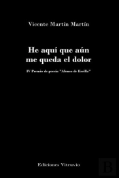 He Aqu¡ Que Aún Me Queda El Dolor