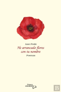 Bertrand.pt - He Arrancado Flores Con Tu Nombre