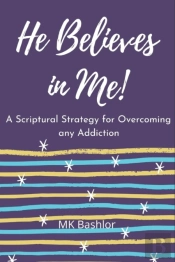 He Believes In Me!