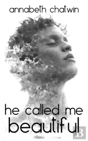 He Called Me Beautiful
