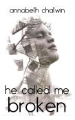 He Called Me Broken