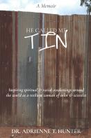 He Called Me Tin