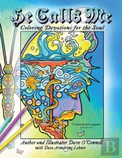 He Calls Me: Coloring Devotions For The