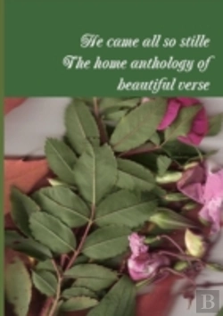 Bertrand.pt - He Came All So Stille; The Home Anthology Of Beautiful Verse