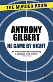 He Came By Night