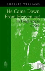 He Came Down From Heaven And The Forgiveness Of Sins