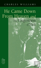 He Came Down From Heaven And The Forgiveness Of Sins