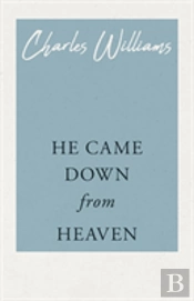He Came Down From Heaven