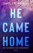 He Came Home