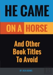He Came On A Horse