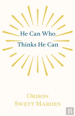 Bertrand.pt - He Can Who Thinks He Can