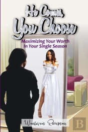 He Comes, You Choose
