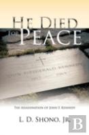 He Died For Peace