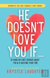 He Doesn'T Love You If...