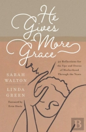 He Gives More Grace