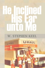 He Inclined His Ear Unto Me