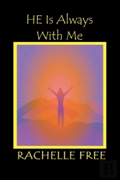He Is Always With Me