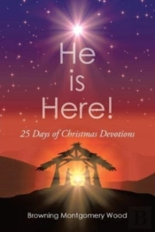 He Is Here!
