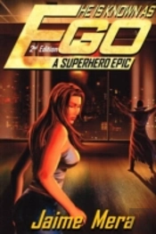 He Is Known As Ego, A Superhero Epic 2nd