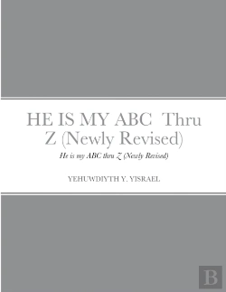 Bertrand.pt - He Is My Abc Thru Z (Newly Revised)