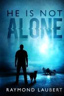 He Is Not Alone.